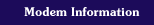 Modem Information
